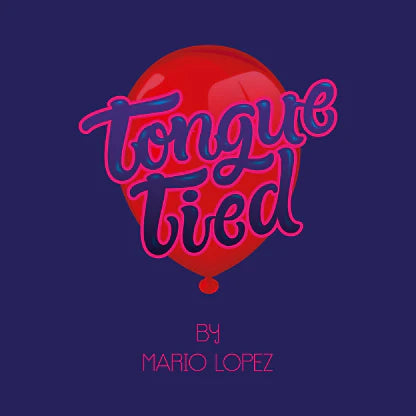 Tongue Tied by Mario Lopez