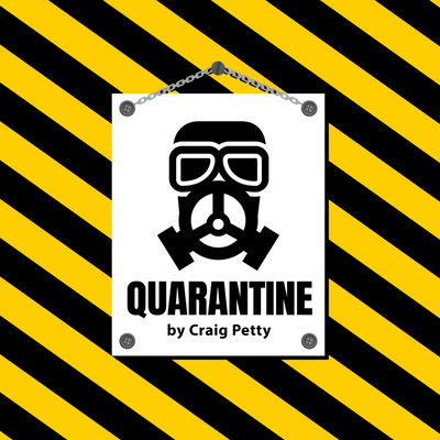 Quarantine by Craig Petty