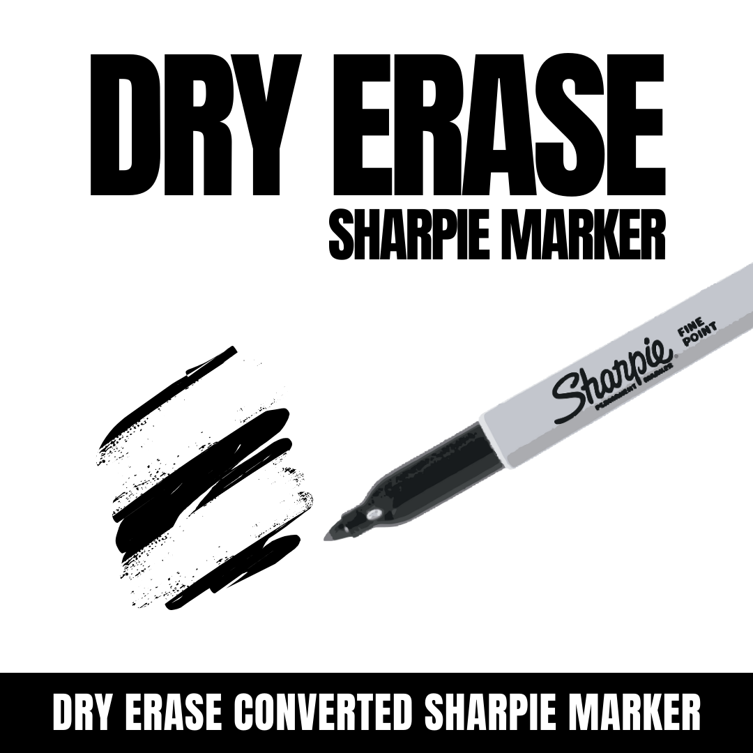 Converted Dry Erase Sharpie