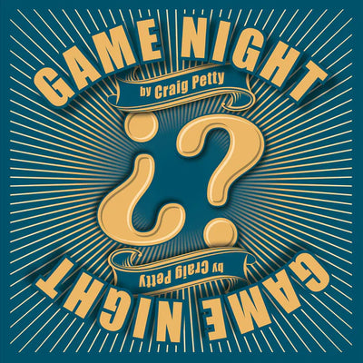 Game Night by Craig Petty