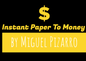 Instant paper to money UK version