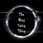 The Ring swing Thing by Sirus