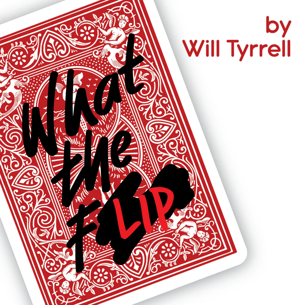 What The Flip by Will Tyrrell