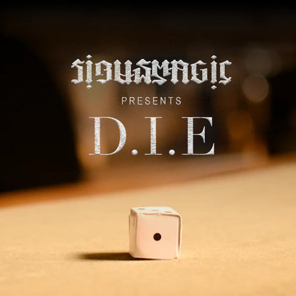 D.I.E by Sirus Magic